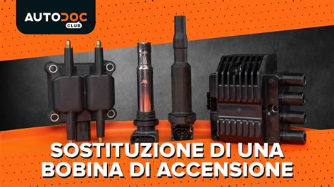 Come Cambiare Una Bobina Di Accensione Video Tutorial Di Autodoc