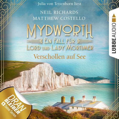 Verschollen Auf See Mydworth Ein Fall F R Lord Und Lady Mortimer