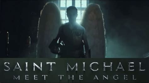 Saint Michael Meet The Angel In Theaters September 29th YouTube