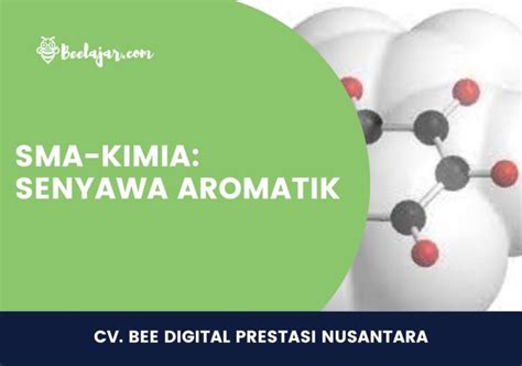 SMA KIMIA SENYAWA AROMATIK