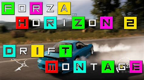 Forza Horizon 2 Drift Montage YouTube