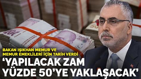 Bakan I Khan Memur Ve Memur Emeklileri I In Tarih Verdi Yap Lacak Zam