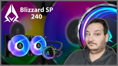 Watercooling AIO AZZA Blizzard SP 240 Le Meilleur Du RGB