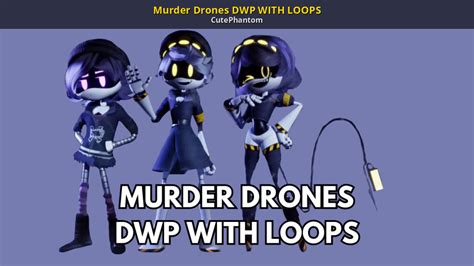 Murder Drones Dwp With Loops Friday Night Funkin Modding Tools