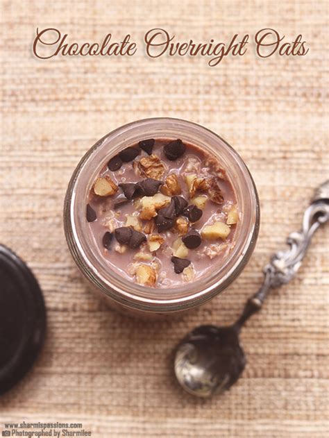 Chocolate Overnight Oats Recipe Sharmis Passions