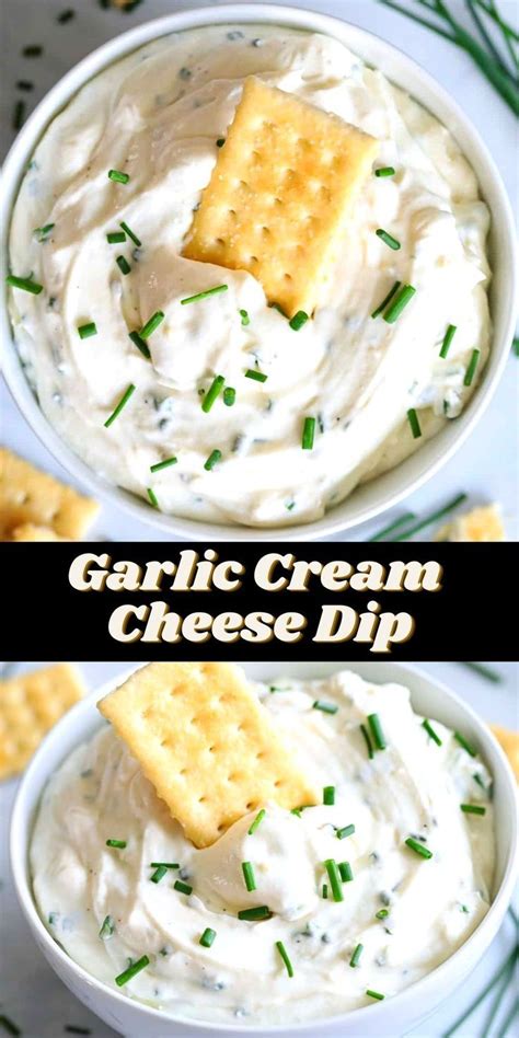 Garlic Cream Cheese Dip Cream Cheese Dips Dip Recipes Easy Cream