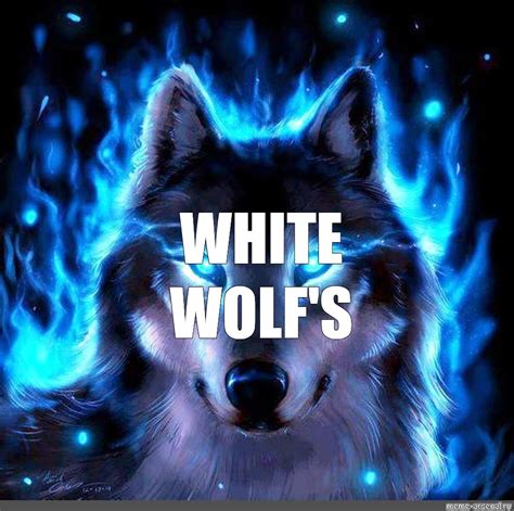 Meme White Wolfs All Templates Meme