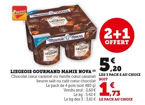 Promo Mamie Nova Liegeois Gourmand Chez Super U