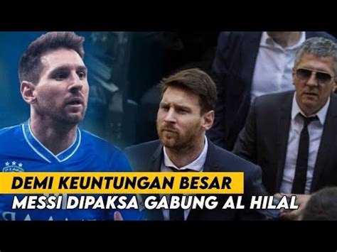 Tinggalkan Psg Di Akhir Musim Messi Pilih Gabung Al Hilal Youtube