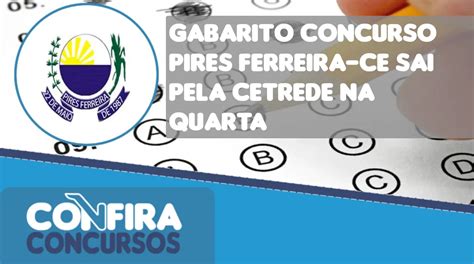 Gabarito Concurso Pires Ferreira CE Sai Pela CETREDE Na Quarta