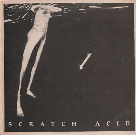 Scratch Acid Scratch Acid 1984 Vinyl Discogs