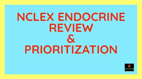 Nclex Endocrine Endocrine Nclex Review Prioritization Nclex