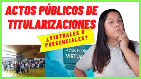 Actos P Blicos De Titularizaciones Youtube