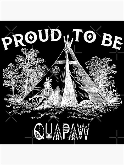 "Proud To Be Quapaw Tribe - Native American" Poster for Sale by ...