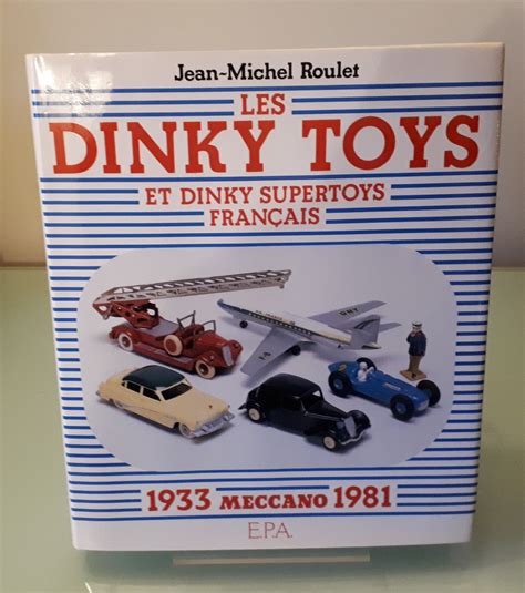 Les Dinky Toys Et Dinky Supertoys Fran Ais Meccano By