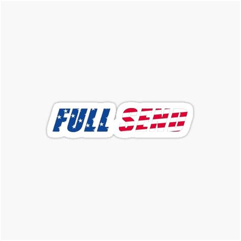 Full Send Stickers | Redbubble