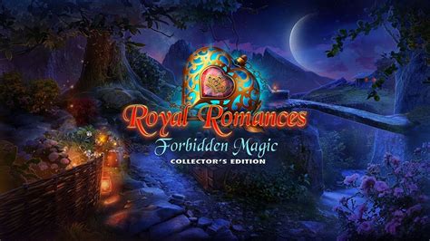 Royal Romances Forbidden Magic Collectors Edition Hopa Games Iwin