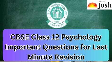 Cbse Class 12 Psychology Board Exam 2024 Important Questions For Last