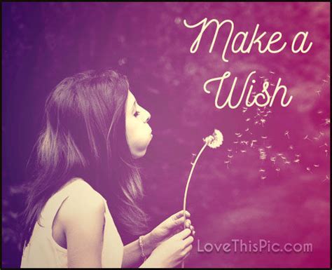 Make A Wish Pictures Photos And Images For Facebook Tumblr