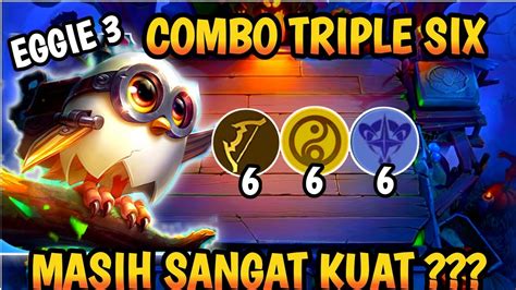 EGGIE 3 MUDAH BUAT COMBO TRIPLE SIX SALAH SATU COMMANDER TERBAIK