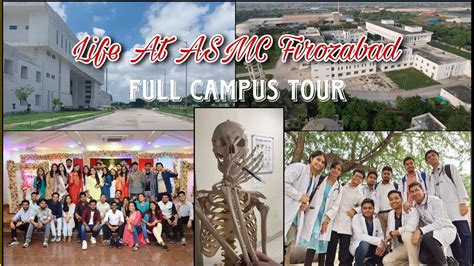 Asmc Firozabad Campus Tour Life At Asmc Firozabad Gmc Firozabad Mbbs