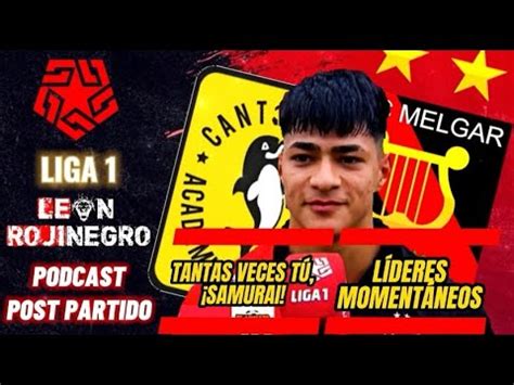 PODCAST ROJINEGRO MELGAR LE GANÓ DE VISITA AL CANTOLAO POR LA FECHA 14