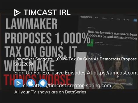 Where to watch Timcast IRL season 2 episode 2050 full streaming ...