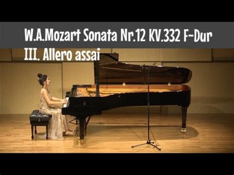 W A Mozart Sonata Nr Kv F Dur Iii Allegro Assai Min Ji Song