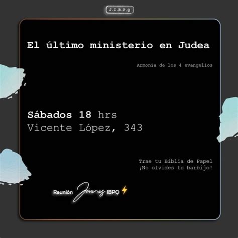 Lección 25 Último ministerio de Jesús en Judea Armonía De Los 4