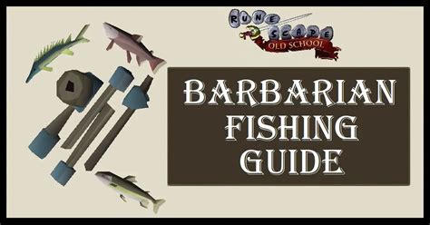 Osrs Barbarian Fishing Guide 3 Tick Method