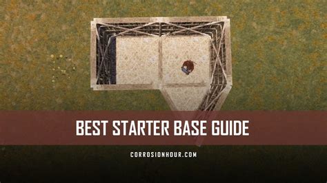 The Best Starter Base Guide Rust Building Guides