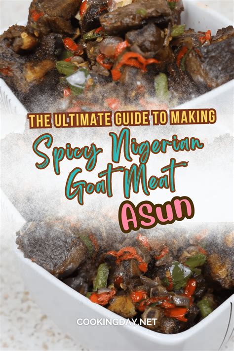 The Ultimate Guide To Making Asun Spicy Nigerian Goat Meat Cooking Day