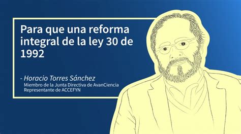 Para Que Una Reforma Integral De La Ley 30 De 1992 Horacio Torres