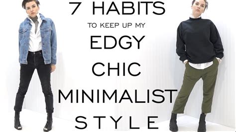 7 HABITS To Keep Up My EDGY CHIC MINIMALIST Style Everyday In 2022