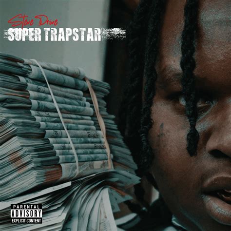 Steve Drive Super Trapstar Lyrics Genius Lyrics