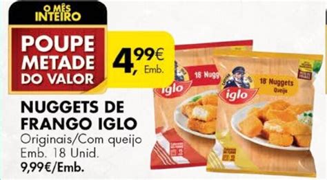 Promoção Nuggets de Frango Iglo 18 unid em Pingo Doce