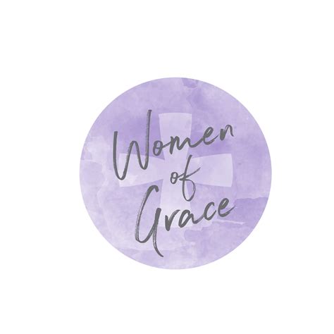 Women Of Grace Grace Bible Church