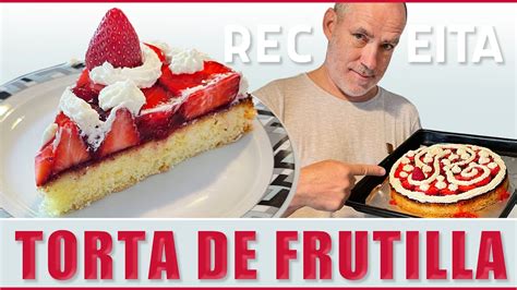 Torta De Frutillas F Cil Receita Da Sogra Paso A Paso Youtube