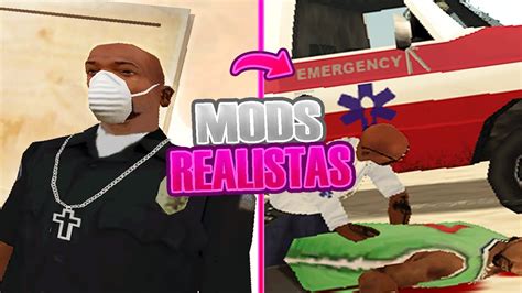 ⭐ Top 4 Mods Realistas Y Útiles Para Gta San Andreas Pc 2021 ⭐