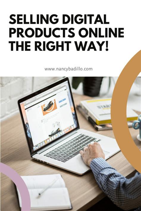 Selling Digital Products Online The Right Way Nancy Badillo