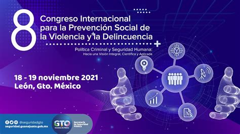 8° Congreso Internacional Para La Prevención Social De La Violencia Y