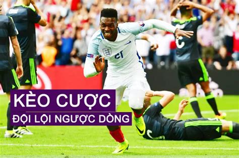 Kèo ngược dòng Cách chơi và kinh nghiệm đánh kèo hiệu quả