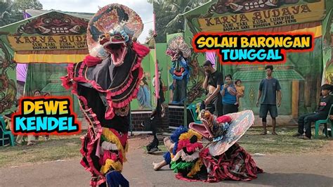 Dewe Kendel Solah Barongan Tunggal Dan Atraksi Salto Rampak Singo