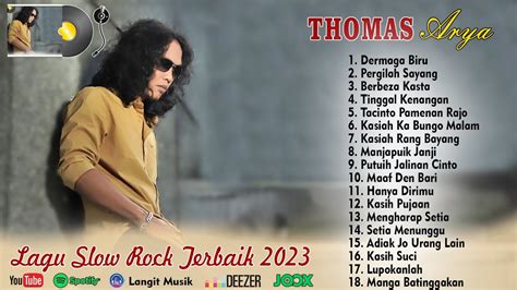 Thomas Arya Full Album Terbaru 2023 Dermaga Biru Lagu Thomas Arya