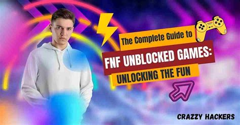 The Complete Guide To FNF Unblocked Games Unlocking The Fun