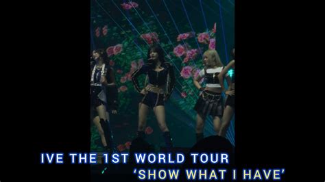 Ive My Satisfaction Ive The St World Tour