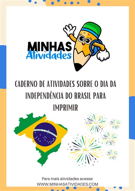 Caderno de Atividades Sobre o Dia da Independência do Brasil Para