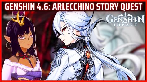 Arlecchino Story Quest Ignis Purgatorius Chapter Act Genshin