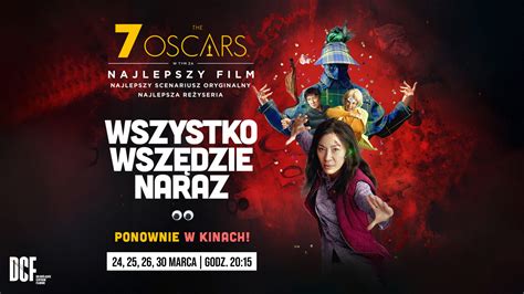 Wszystko wszędzie naraz Dolnośląskie Centrum Filmowe