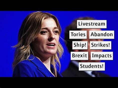 Livestream Tories Abandon Ship Strikes Brexit Impacts Students